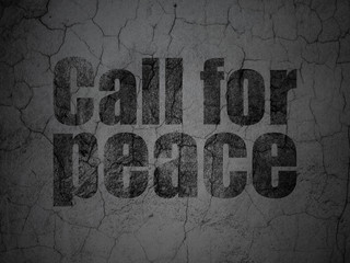 Politics concept: Call For Peace on grunge wall background