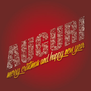 Auguri, merry cristmas and happy new year! 