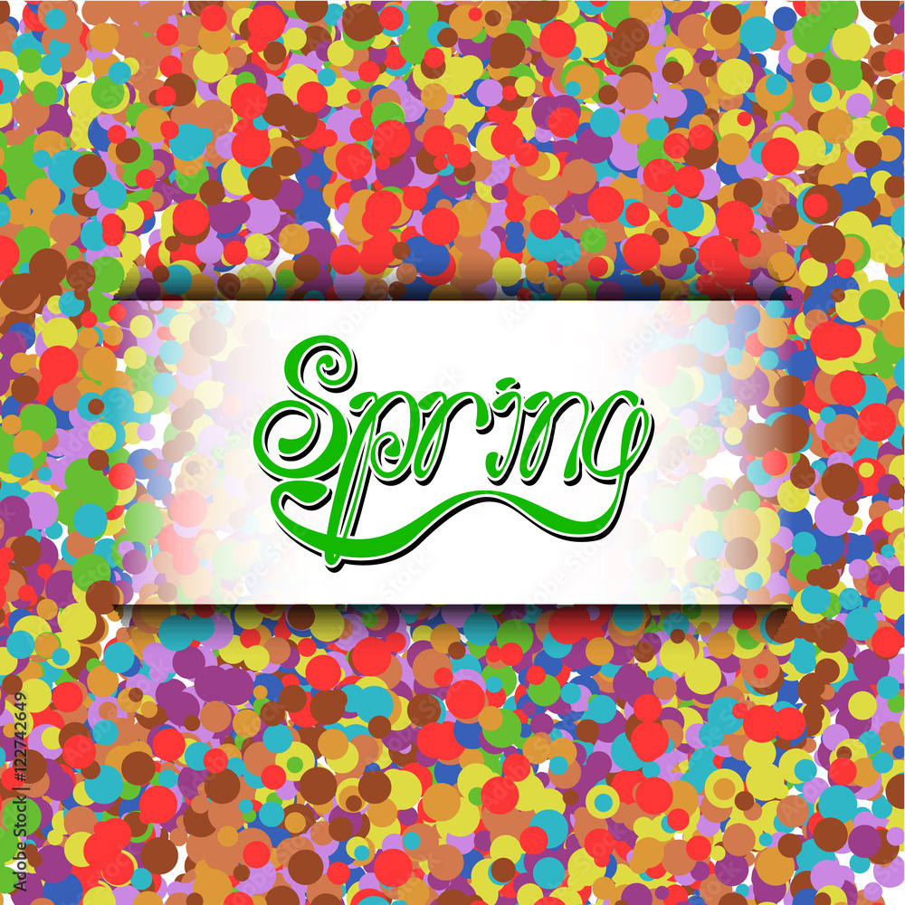 Poster spring green vector lettering on abstract multicolor background with irregular circles. text vector 