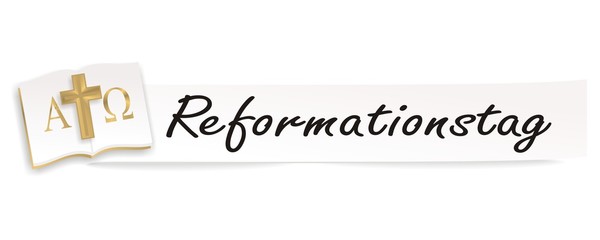 Reformationstag, 31.Oktober