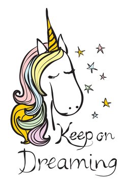 Vintage poster with stylish unicorn and hand written text Keep on dreaming. Vector trendy unicorn style greeting card design, t-shirt print, inspiration poster. 