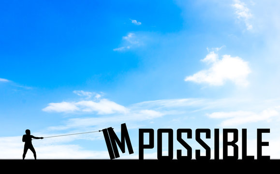 Silhouette man or businessman eliminate, improve, change impossible to possible text with blue sky background  to success, challenge, motivation, achievement, goal improvement opportunity csr social.