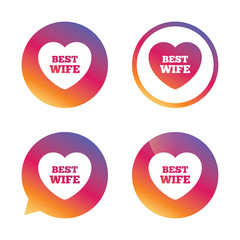 Best wife sign icon. Heart love symbol.