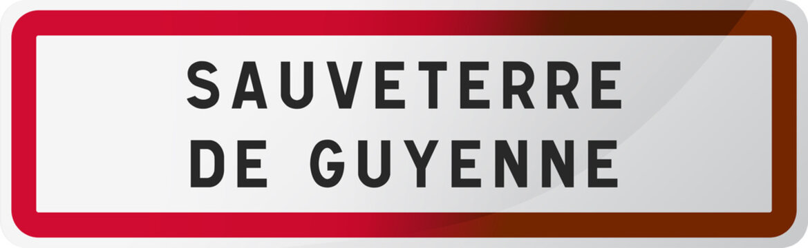Panneau Sauveterre de Guyenne, ville de Gironde (33) - R&eacute;gion Nouvelle-Aquitaine - France