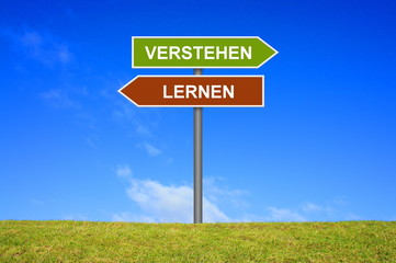 Schild - Lernen oder Verstehen