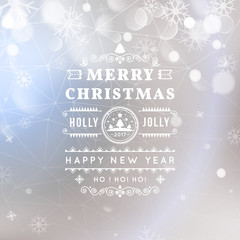 Merry Christmas and Happy New Year card. Christmas typographic message. Vector bokeh background, festive defocused lights, snowflakes, text