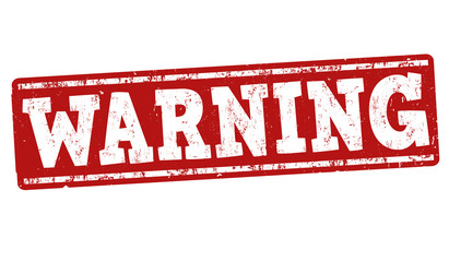 Warning stamp or sign