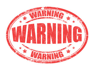 Warning stamp or sign