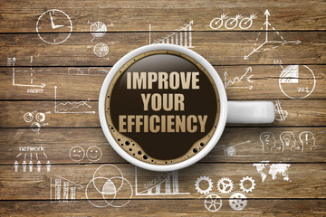 Improve your Efficiency