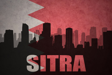 abstract silhouette of the city with text Sitra at the vintage bahrain flag background