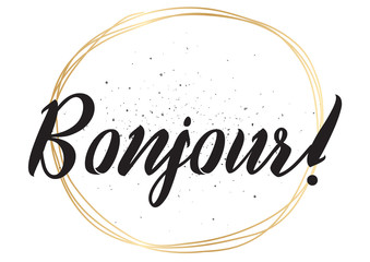 Bonjour inscription. Greeting card with calligraphy. Hand drawn design. Black and white. © pavector