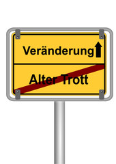 Veränderung vs. Alter Trott