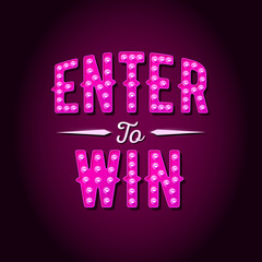 Enter to Win Vector Sign, Win Prize, Win in Lottery