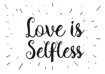 Essay about selflessness
