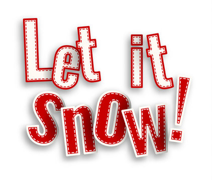 Let it snow, red text on white background with 3d effect, illustration
