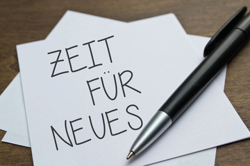 Zeit für Neues !
