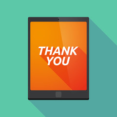 Long shadow tablet PC with    the text THANK YOU