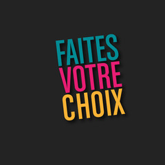 Naklejka premium faites votre choix