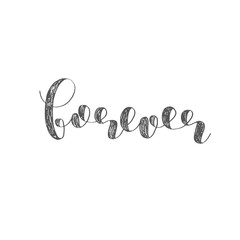 Forever. Brush lettering.