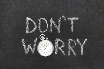 don’t worry watch