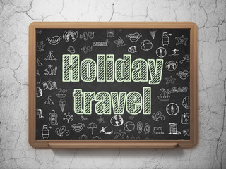 Tourism concept: Holiday Travel on School board background