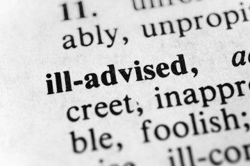 Obraz premium Ill-advised