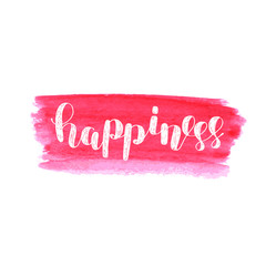 Happiness. Brush lettering.