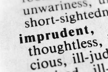 Imprudent
