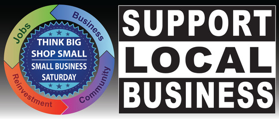 Small Business Saturday - Think Big Shop Small -Support Local Business (black)