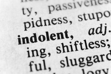 Obraz premium Indolent