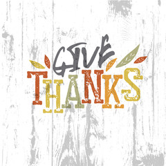 Happy Thanksgiving design. Give Thanks Logo. For holiday greetin
