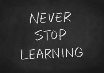 Never stop learning