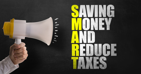 SMART - Saving Money and Reduce Taxes