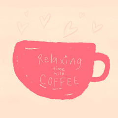 Relaxing coffee cup illustration