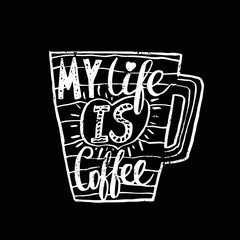 Hand drawn vintage quote for coffee themed: