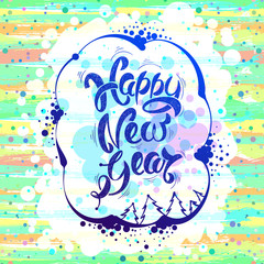 Happy New Year, hand drawn letters on a bright background. Vector illustration, concept greeting cards