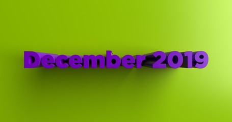 December 2019 - 3D rendered colorful headline illustration.  Can be used for an online banner ad or a print postcard.