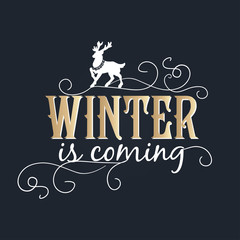 Winter is coming lettering. Golden Congratulations card.
