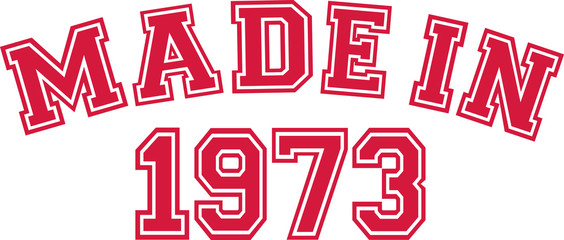 Made in 1973