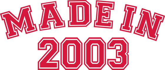 Made in 2003