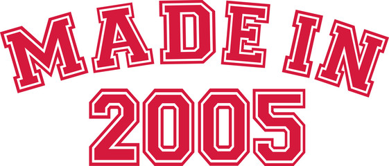 Made in 2005
