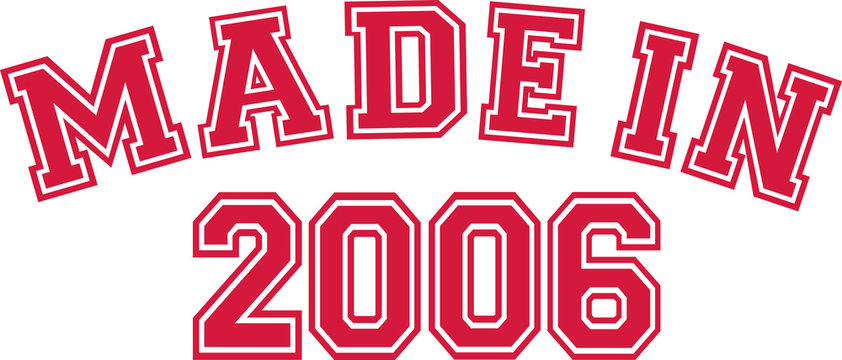Made in 2006