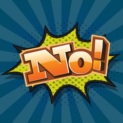 NO! ,Comic Speech Bubble ,Vector illustration