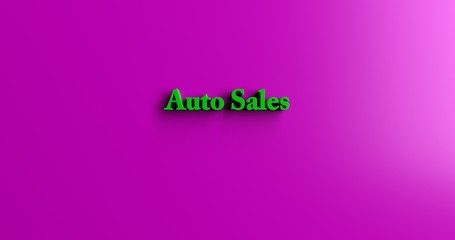 Auto Sales - 3D rendered colorful headline illustration.  Can be used for an online banner ad or a print postcard.