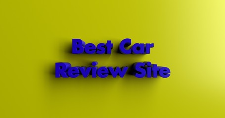 Best Car Review Site - 3D rendered colorful headline illustration.  Can be used for an online banner ad or a print postcard.