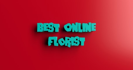 Best Online Florist - 3D rendered colorful headline illustration.  Can be used for an online banner ad or a print postcard.