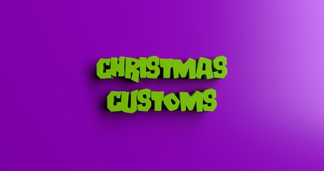 Christmas Customs - 3D rendered colorful headline illustration.  Can be used for an online banner ad or a print postcard.