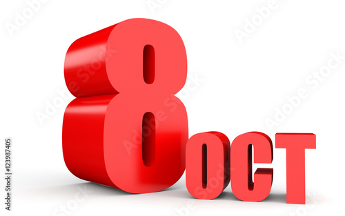 "October 8. Text on white background." 스톡 사진, 로열티프리 이미지 : Fotolia.com ...