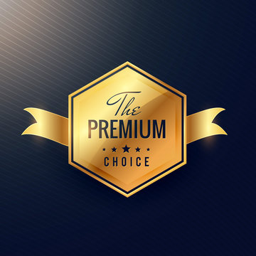 "the premium choice" golden label with ribbon