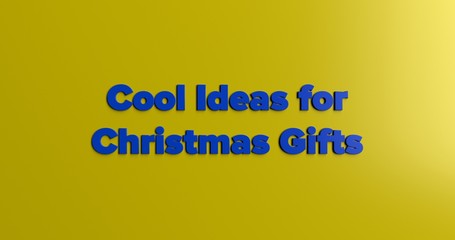 Cool Ideas for Christmas Gifts - 3D rendered colorful headline illustration.  Can be used for an online banner ad or a print postcard.